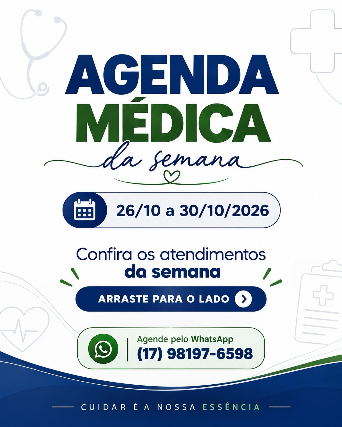 Agenda Médica da semana: veja os atendimentos 💚
